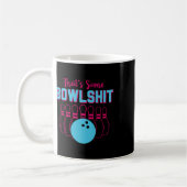 Das ist ein Bowl Funny Bowling Team Bowler Men Wom Kaffeetasse (Links)