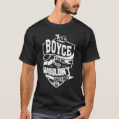 Das ist ein Boyce-Ding T-Shirt (Vorderseite)