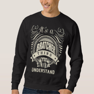 Das ist ein Bratcher, den man nicht verstehen würd Sweatshirt