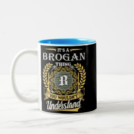 Das ist ein Brogan, das man nicht verstehen konnte Zweifarbige Tasse