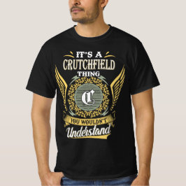 Das ist ein Crutchfield, das man nicht verstehen k T-Shirt