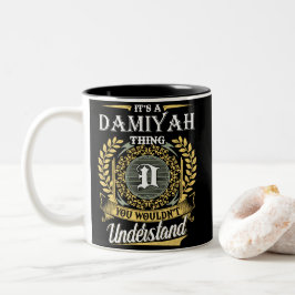 Das ist ein Damiyah, das man nicht verstehen konnt Zweifarbige Tasse