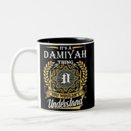 Das ist ein Damiyah, das man nicht verstehen konnt Zweifarbige Tasse