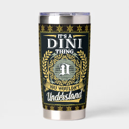 Das ist ein Dini, das du nicht verstehen konntest Thermobecher