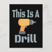 Das ist ein Drill Funny Postkarte (Vorderseite)