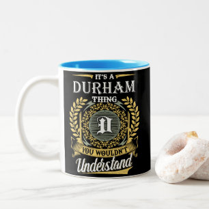 Das ist ein Durham, das man nicht verstehen konnte Zweifarbige Tasse