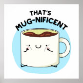Das ist ein fantastischer Funny Coffee Tasse Pun Poster (Vorne)