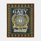 Das ist ein Gary, das du nicht verstehen konntest Fleecedecke (Vorderseite)