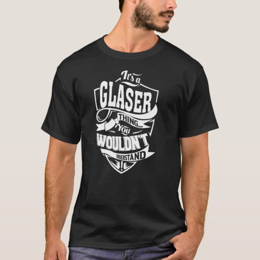 Das ist ein GLASER-Ding T-Shirt (Vorderseite)