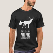 Das ist ein großes Nono um den Hintern. T-Shirt (Vorderseite)