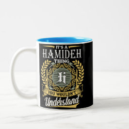 Das ist ein Hamideh, das man nicht verstehen konnt Zweifarbige Tasse