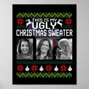 Das ist ein hässlicher Weihnachtssüßer Joe Biden H Poster