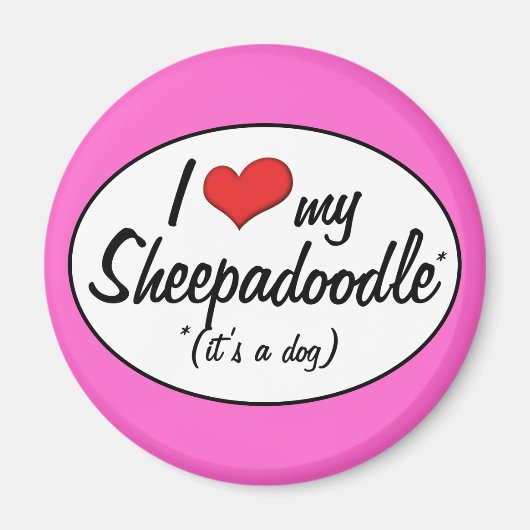 Das ist ein Hund! Ich Liebe mein Sheepadoodle Magnet (Vorne)