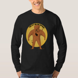 Das ist ein Job für den Dirt Man T-Shirt