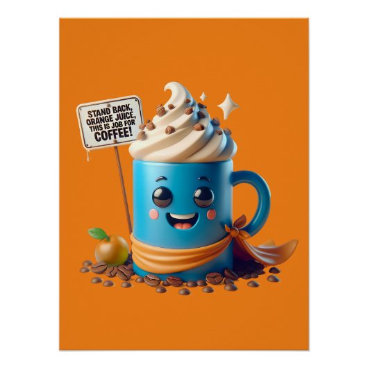 Das ist ein Job für Kaffee! Poster (Vorderseite)