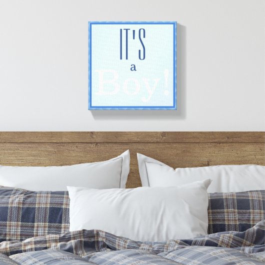 Das ist ein Junge! Canvas Print Leinwanddruck (Insitu (Schlafzimmer))
