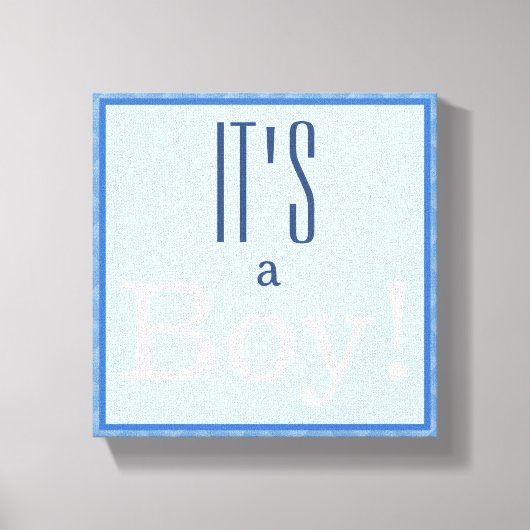 Das ist ein Junge! Canvas Print Leinwanddruck (Vorderseite)