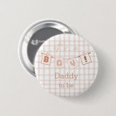 Das ist ein Junge! Niedlich Gingham Notedry Daddy- Button (Vorne & Hinten)