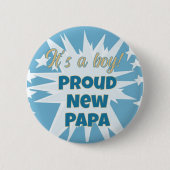 Das ist ein Junge! Proud Papa Button (Vorderseite)