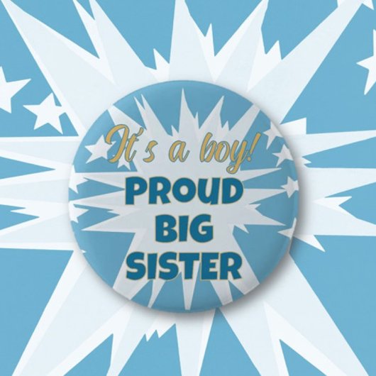 Das ist ein Junge! Schaltfläche "Proud Big Sister" Button