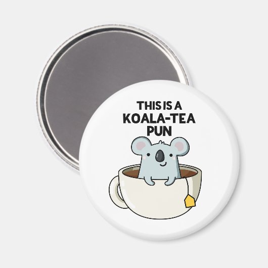 Das ist ein Koala-Tee Pun Funny Koala Pun Magnet (Vorderseite/Rückseite)