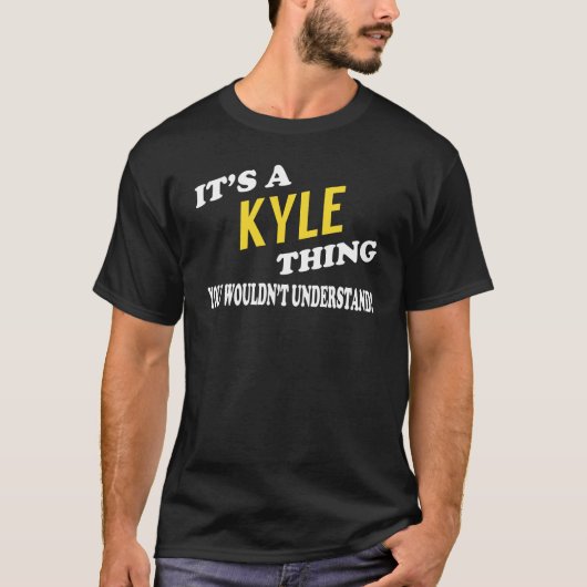 Das ist ein KYLE, das man nicht verstehen würde T-Shirt (Vorderseite)