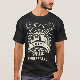 Das ist ein Lindstrom-Ding, das du nicht verstehen T-Shirt