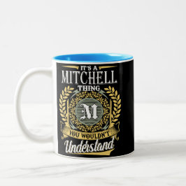 Das ist ein Mitchell, das man nicht verstehen konn Zweifarbige Tasse