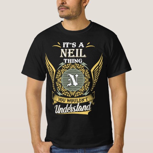 Das ist ein Neil, den man nicht verstehen konnte T-Shirt (Vorderseite)