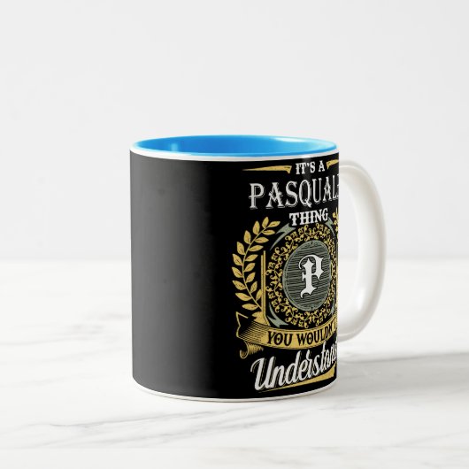 Das ist ein Pasquale, das man nicht verstehen konn Zweifarbige Tasse (VorderseiteRechts)
