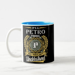 Das ist ein Petro, das man nicht verstehen konnte Zweifarbige Tasse