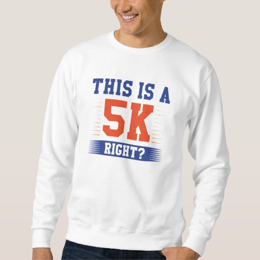 Das ist eine 5 km rechte sweatshirt (Vorderseite)