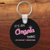 Das ist eine Angela, die man nicht verstehen würde Schlüsselanhänger (Vorderseite)