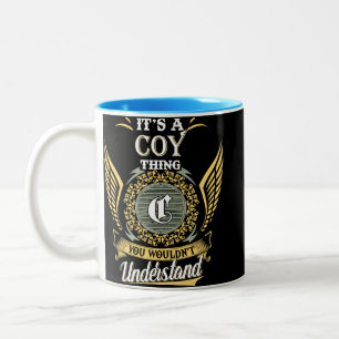 Das ist eine coy Sache, die man nicht verstehen ko Zweifarbige Tasse