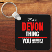 Das ist eine Devon, die man nicht verstehen würde Schlüsselanhänger (Vorderseite)
