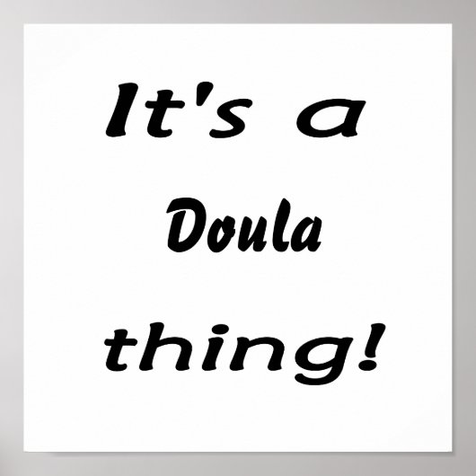 Das ist eine Doula-Sache! Poster (Vorne)