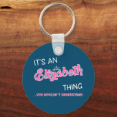 Das ist eine elisabethische Sache, die man nicht v Schlüsselanhänger (Vorderseite)