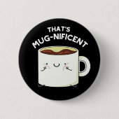 Das ist eine fantastische Tasse aus Funny Coffee P Button (Vorderseite)