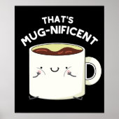 Das ist eine fantastische Tasse aus Funny Coffee P Poster (Vorne)