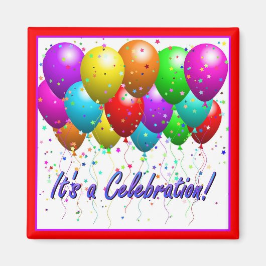 Das ist eine Feier! Magnet