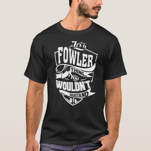 Das ist eine Fowler-Sache T-Shirt (Vorderseite)