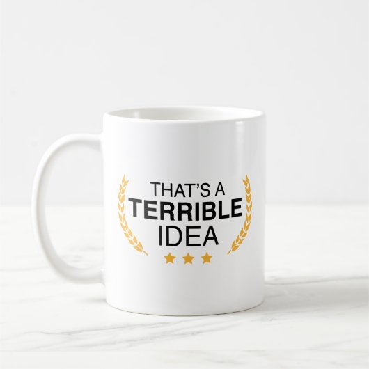 Das ist eine furchtbare Tasse für Kaffee (Links)