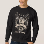 Das ist eine JUAN-Sache Sweatshirt (Vorderseite)