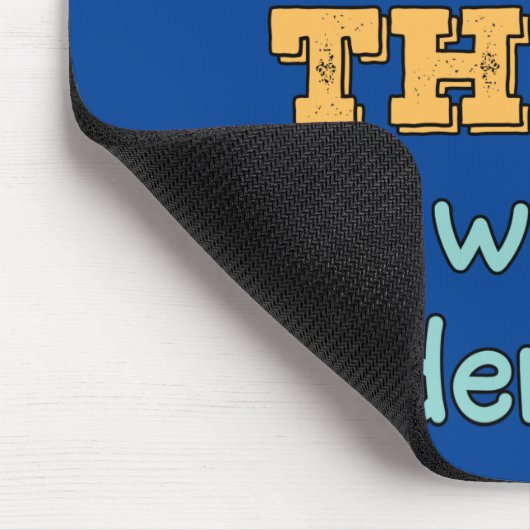 Das ist eine junge Sache Mousepad (Ecke)