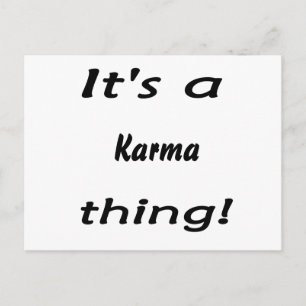 Das ist eine Karma-Sache! Postkarte