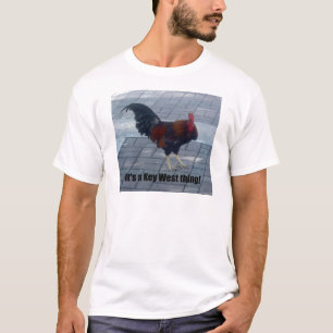 Das ist eine Key West Sache! T-Shirt