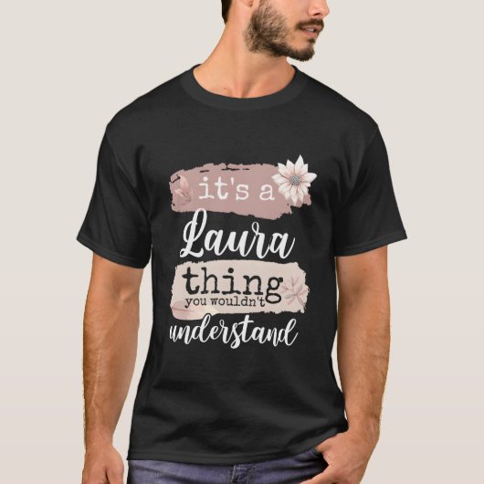 Das ist eine Laura-Sache T-Shirt (Vorderseite)