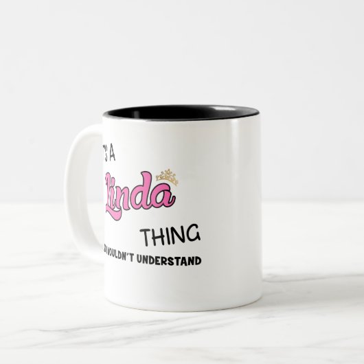 Das ist eine Linda-Sache, die man nicht verstehen Zweifarbige Tasse (Vorderseite Links)