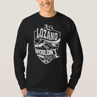Das ist eine Lozano-Sache T-Shirt