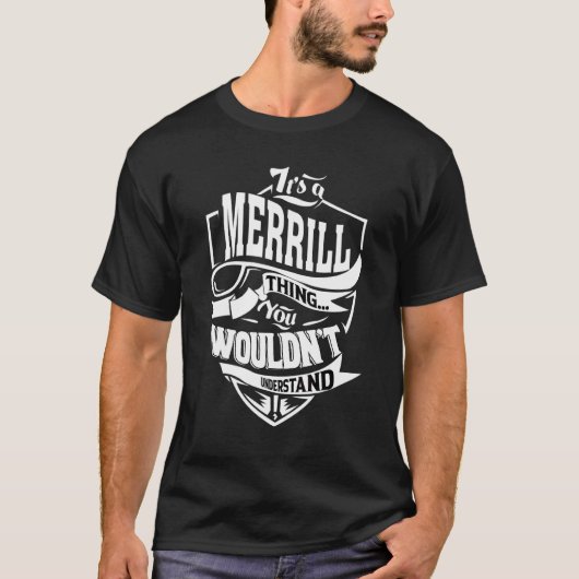 Das ist eine Merrill-Sache T-Shirt (Vorderseite)